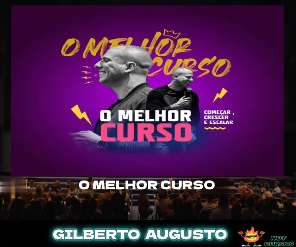 O Melhor Curso – Gilberto Augusto
