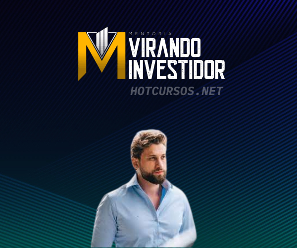 MENTORIA VIRANDO INVESTIDOR - CARLOS MAGNO ATUALIZADO