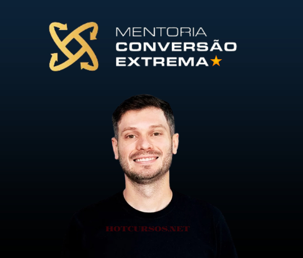 Mentoria Conversão Extrema 2024 - Tiago Tessmann HOTCURSOS ⭐
