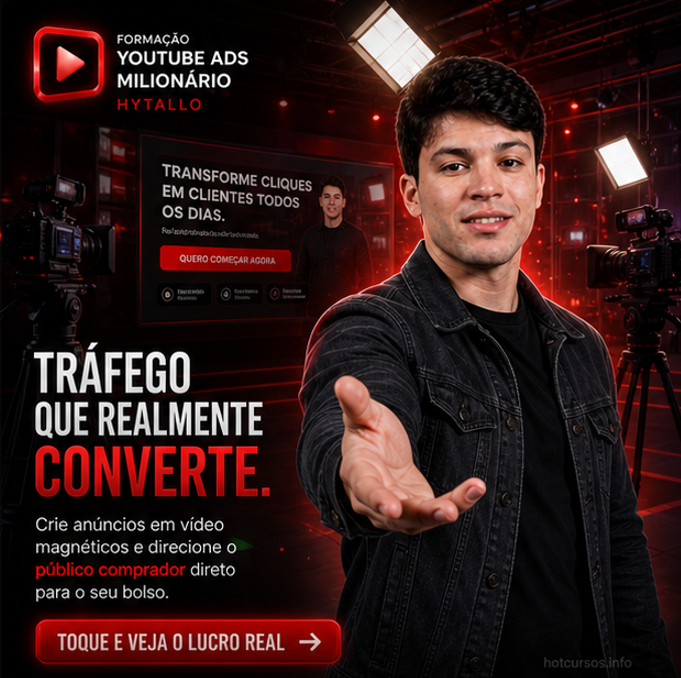 Formação Youtube Ads Milionário – Hytallo