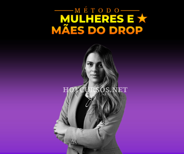 Método Mulheres e Mães do Drop- Lyne Albuquerque- hotcursos