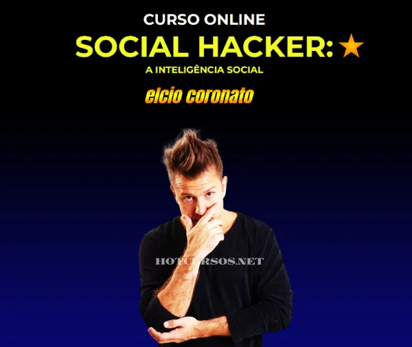 SOCIAL HACKER A INTELIGÊNCIA SOCIAL elcio coronato