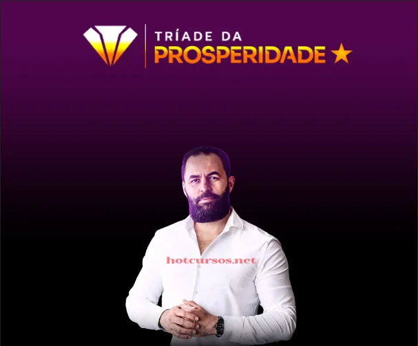 A Tríade da Prosperidade – Wendell Carvalho