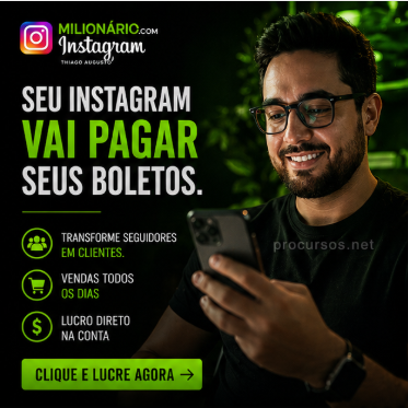 Milionário com Instagram – Thiago Augusto