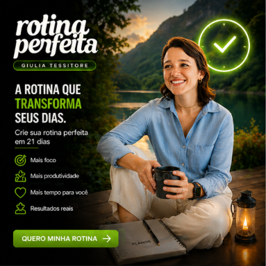 Rotina Perfeita – Giulia Tessitore