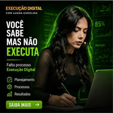 EXECUÇÃO DIGITAL – Luana Carolina