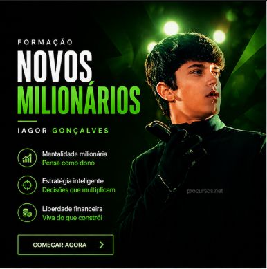 Formação Novos Milionários Iagor Gonçalves
