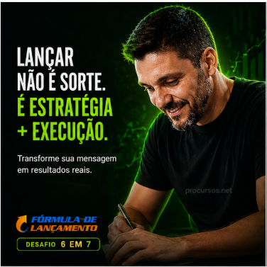 Fórmula de Lançamento – Desafio 6 em 7 – Erico Rocha