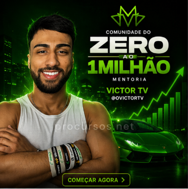 MENTORIA DO ZERO A 1 MILHÃO – VICTOR TV