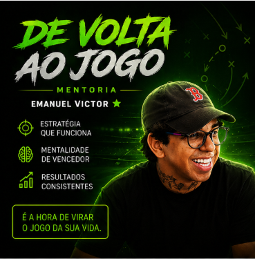 MENTORIA DE VOLTA AO JOGO – EMANUEL VICTOR