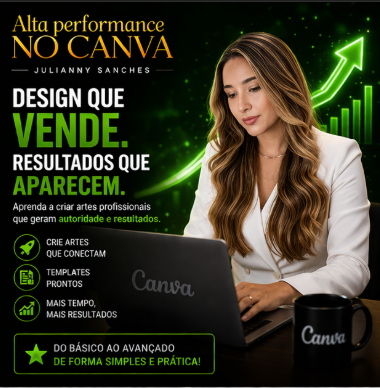 Alta Performance no Canva – Julianny Sanches