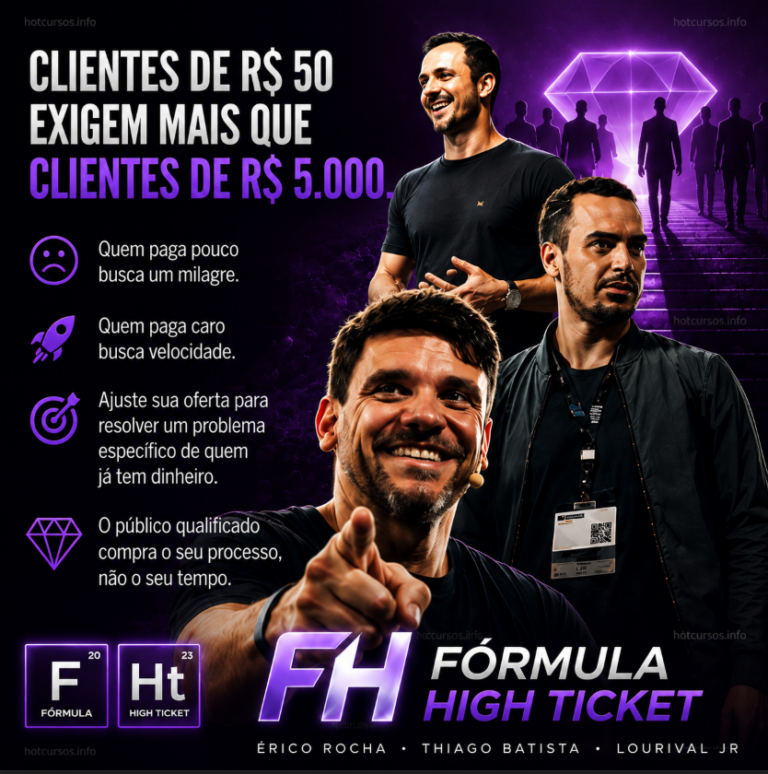 Fórmula High Ticket – Erico Rocha – Thiago Batista e Lourival Jr