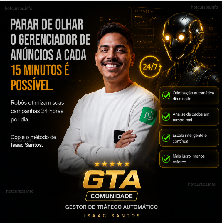 Comunidade GTA Gestor de Tráfego Automático – Isaac Santos