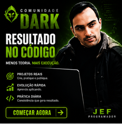 Comunidade DARK – Jef Programador