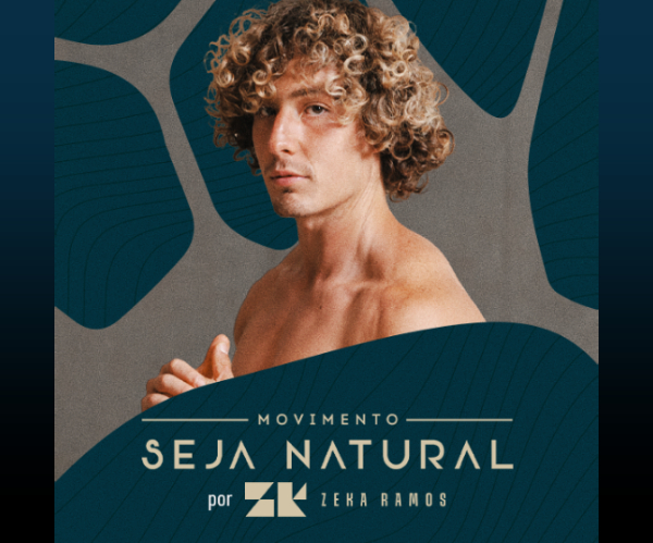 Movimento Seja Natural - Zeka Ramos
