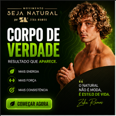 Movimento Seja Natural – Zeka Ramos
