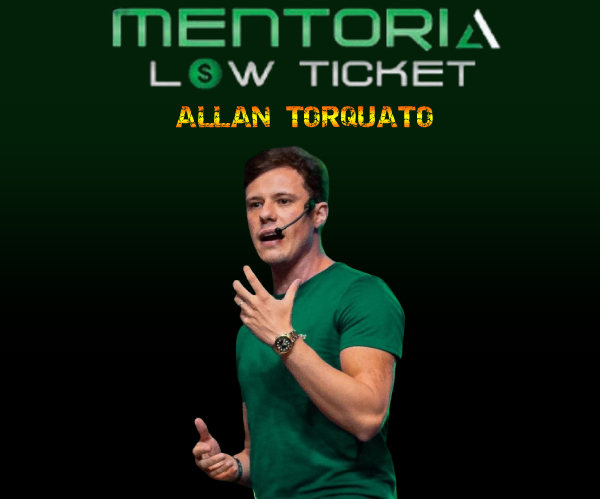 Mentoria Low Ticket - Allan Torquato