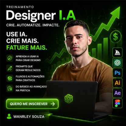 Treinamento Designer I.A – Wanrley Souza