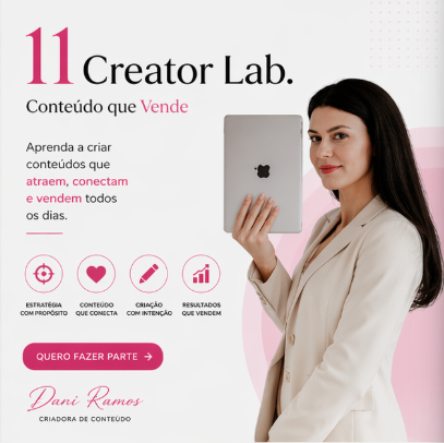 11 Creator lab Conteudo que Vende – Dani Ramos