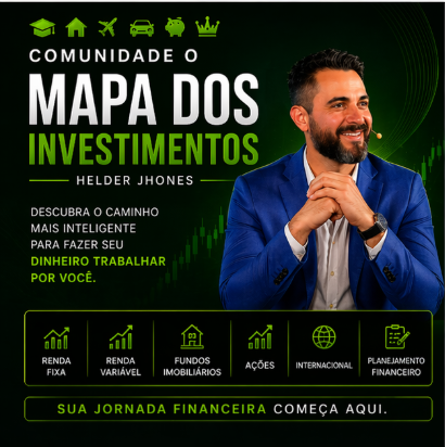 Comunidade o Mapa dos Investimentos – Helder Jhones
