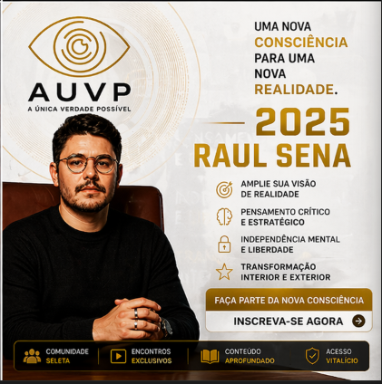 AUVP – A Única Verdade Possível – RAUL SENA