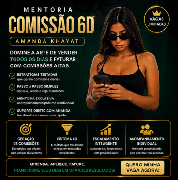 Mentoria Comissão 6D – Amanda Khayat