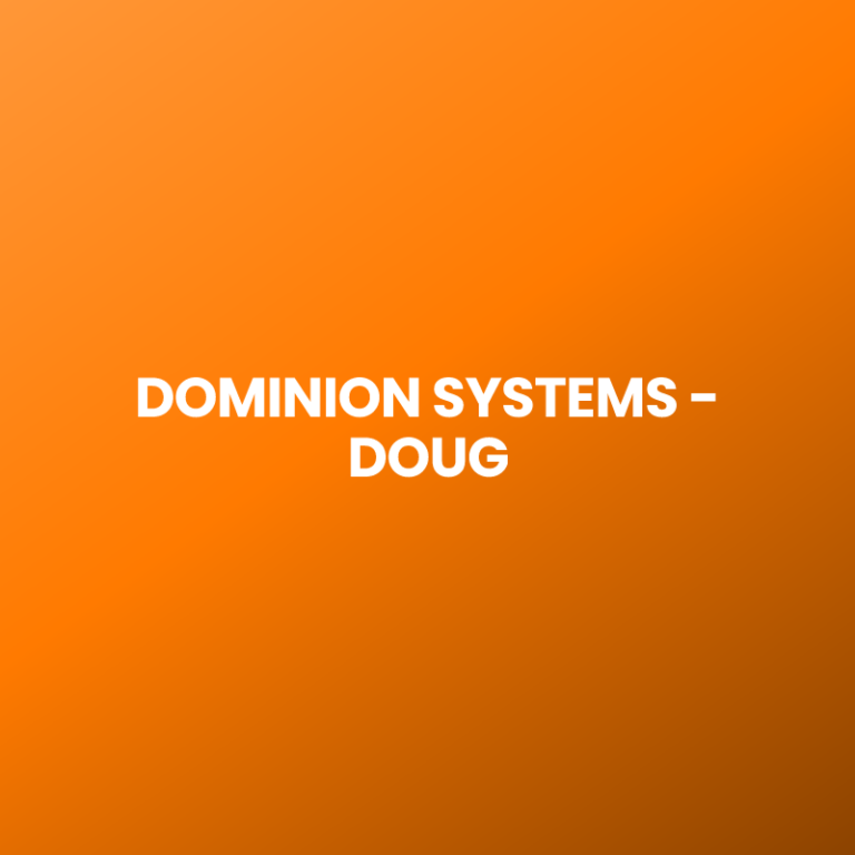 DOMINION SYSTEMS – DOUG