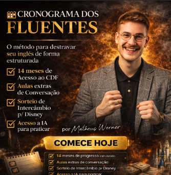 Cronograma dos Fluentes – Matheus Werner