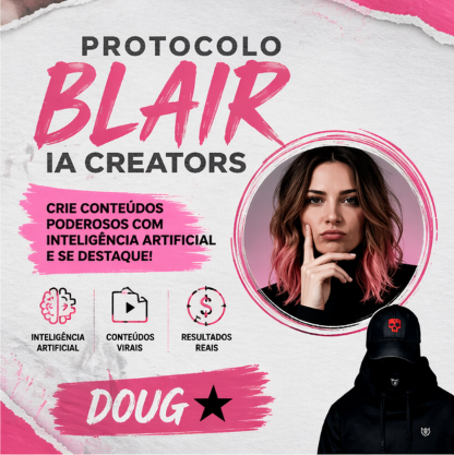 curso PROTOCOLO BLAIR IA CREATORS – Doug