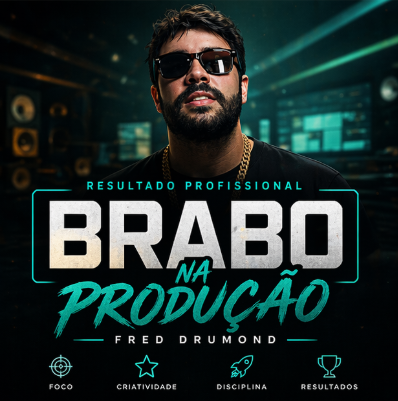 Brabo Na Produção – Fred Drumond