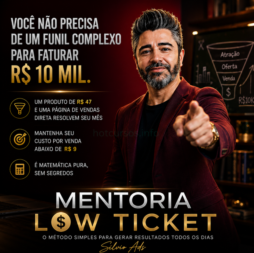 Mentoria Low Ticket – Silvio Ads
