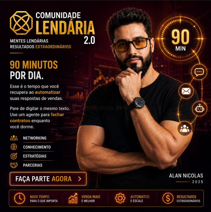 Comunidade Lendária 2.0 – Alan Nicolas 2025